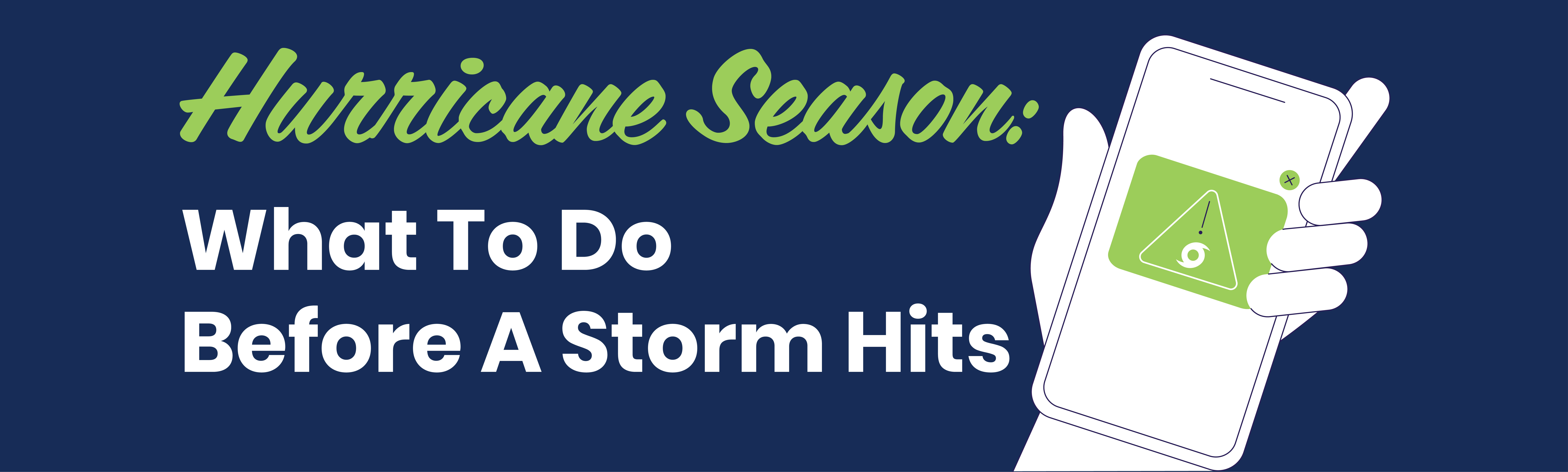Hurricane Season: What To Do Before a Storm Hits
