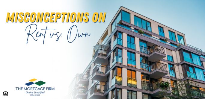 Misconceptions on Rent vs. Own