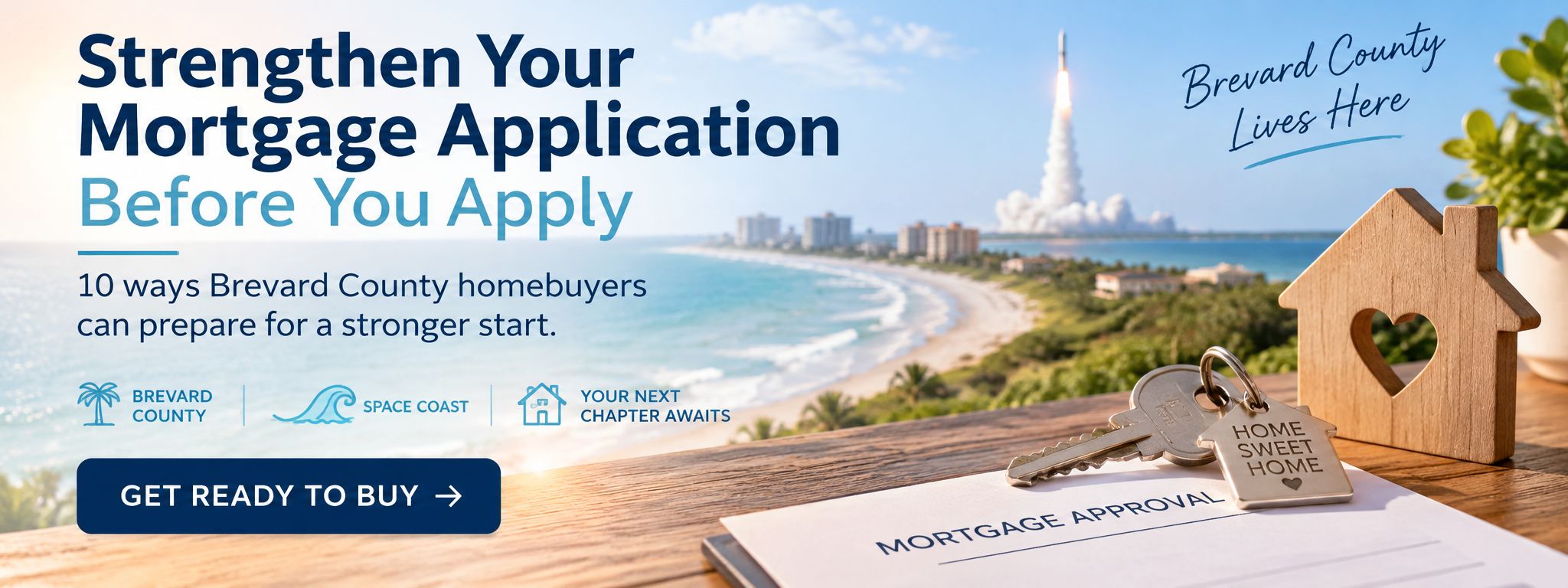 # 10 Ways to Strengthen Your Mortgage Application Before You Apply | A Brevard County Lender's Guide